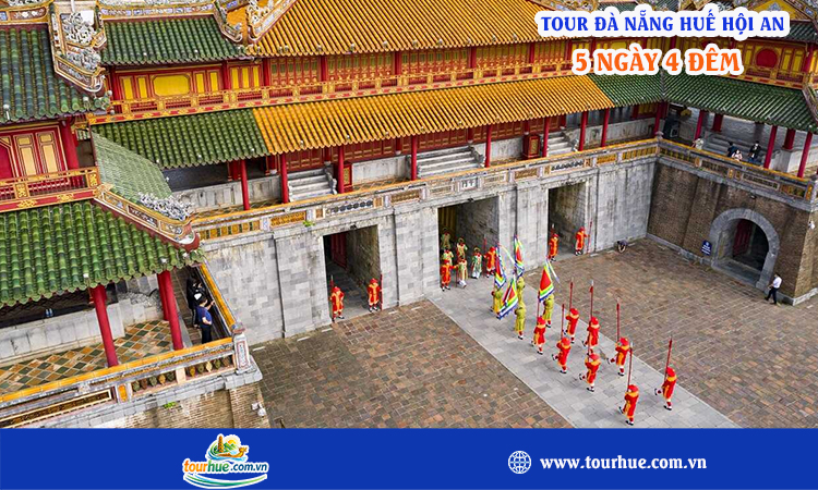 Tour Đà Nẵng Huế Hội An 5 ngày 4 đêm