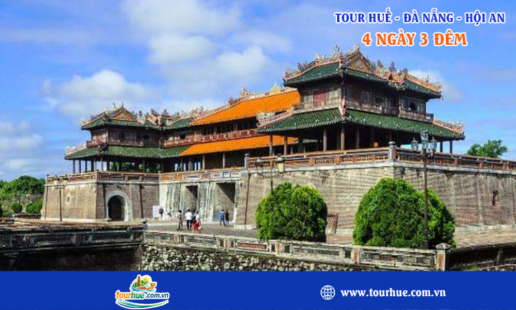Tour Đà Nẵng - Hội An - Huế 4 ngày 3 đêm